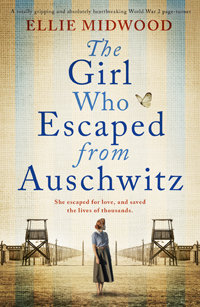 The Girl Who Escaped From Auschwitz -- Ellie Midwood